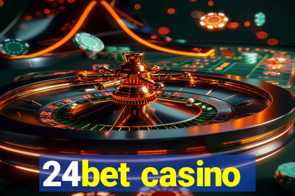 24bet casino